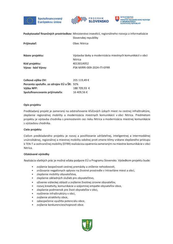 Poskytovateľ finančných prostriedkov: Ministerstvo investícií, regionálneho rozvoja a informatizácie Slovenskej republiky