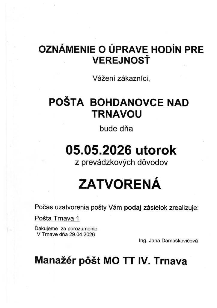 Vedúca pošty oznamuje, že dňa 05.05.2026 (utorok) bude z prevádzkových dôvodov pošta ZATVORENÁ.