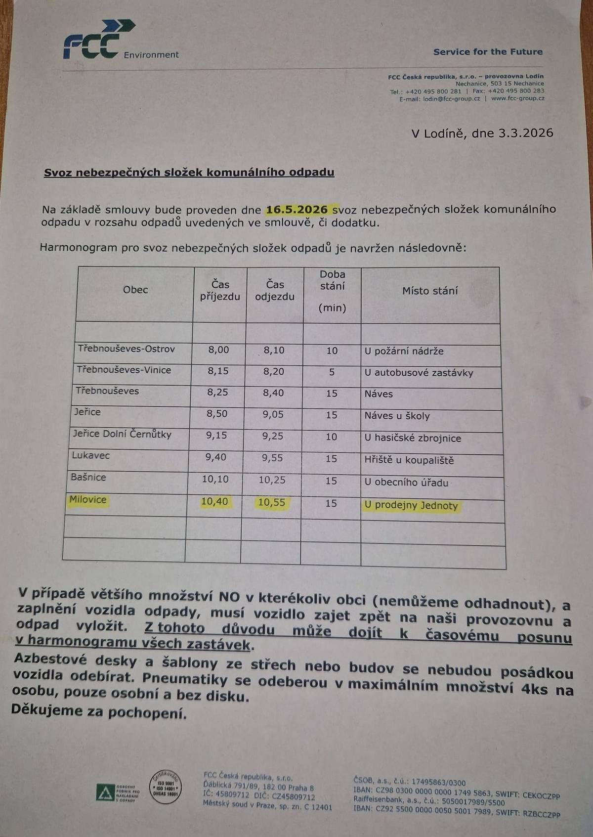 Svoz nebezpečného komunálního odpadu proběhne  dne 16.5.2026. Dle rozpisu  to bude v 10:40 - 10:55 hodin u prodejny Jednoty v Milovicích. více info v letáčku