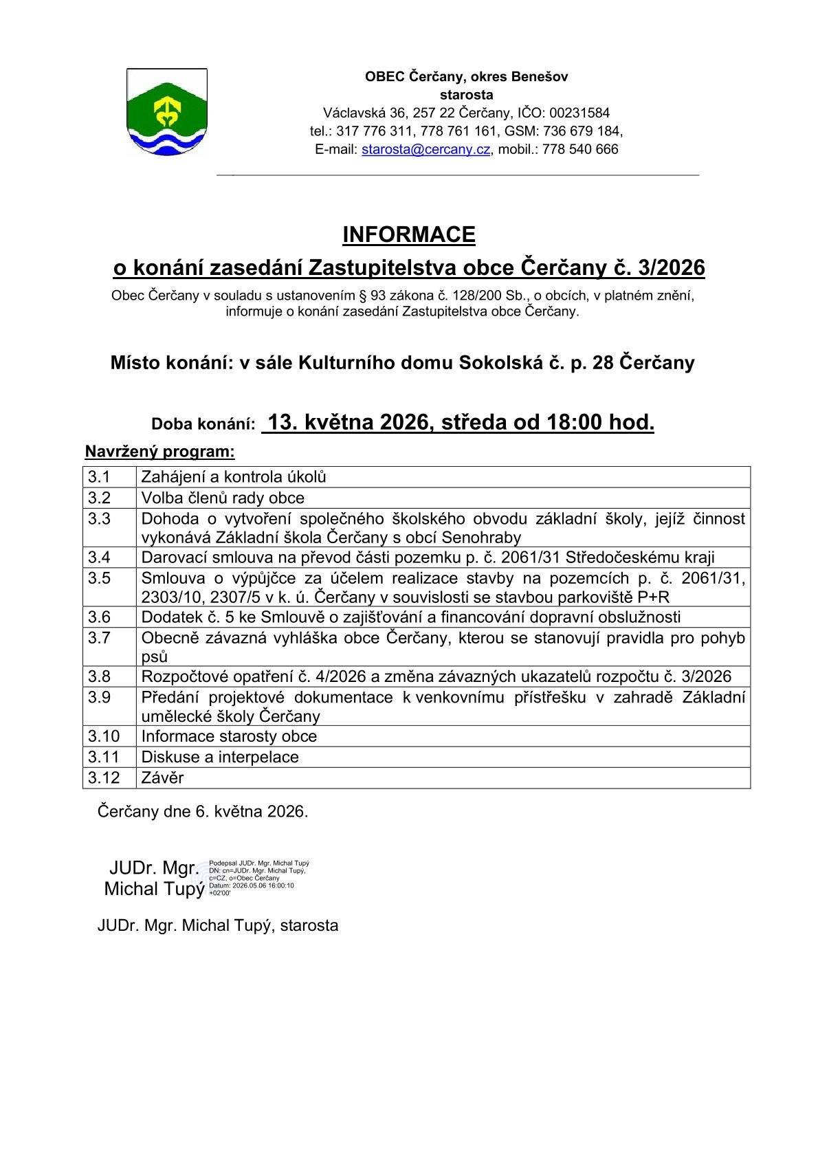 ℹ️Ve středu 13. 5. 2026 proběhne v sále KD od 18:00 veřejné zasedání Zastupitelstva obce. Online přenos můžete sledovat na tomto odkazu👇: https://m.twitch.tv/kd_cercany/home