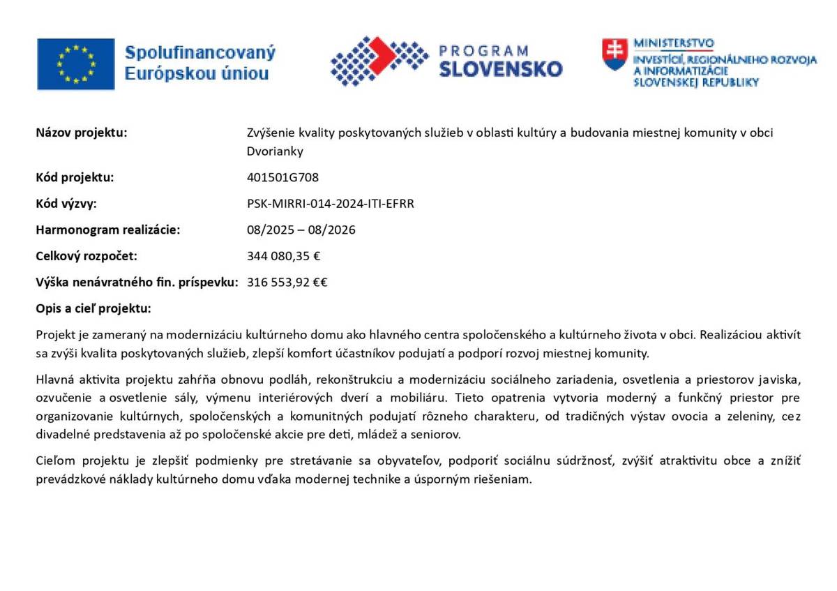 Zvýšenie kvality poskytovaných služieb v oblasti kultúry a budovania miestnej komunity v obci Dvorianky
