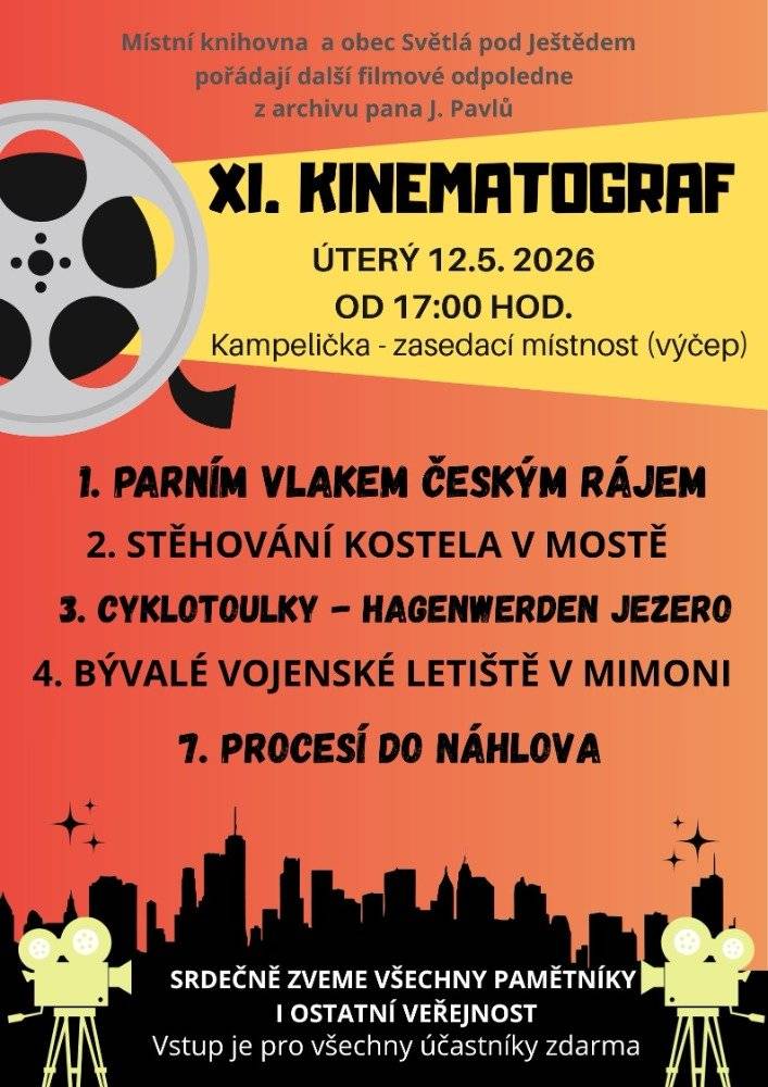 Místní knihovna a obec Světlá pod Ještědem vás srdečně zvou na další filmové promítání z archivu pana J. Pavlů. 📅 Úterý 12. 5. 2026 🕔 od 17:00 hodin 📍 Kampelička – zasedací místnost (výčep) 🎞️ Program promítání: • Parním vlakem Českým rájem • Stěhování kostela v Mostě • Cyklotoulky – Hagenwerder jezero • Bývalé vojenské letiště v Mimoni • Procesí do Náhlova ✅ Vstup zdarma 👥 Akce je otevřena pamětníkům i široké veřejnosti. Těšíme se na vaši účast!