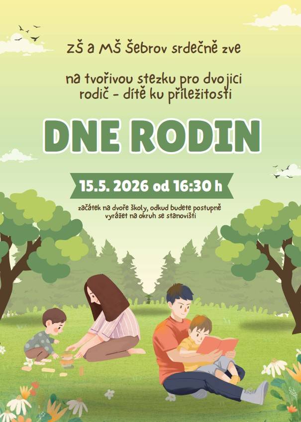 ZŠ a MŠ Šebrov srdečně zve na tvořivou stezku pro dvojici rodič-dítě ku příležitosti Dne rodin. Akce se koná 15. května 2026 od 16:30 na dvoře školy a nabídne okruh se stanovišti, kde mohou rodiče a děti společně prožít nezapomenutelné chvíle.