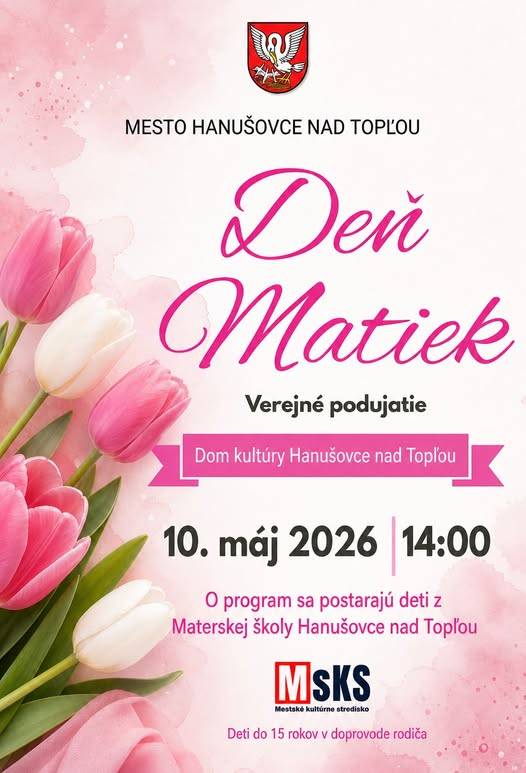 10. máj 2026 o 14:00 hod.  Dom kultúry Hanušovce nad Topľou