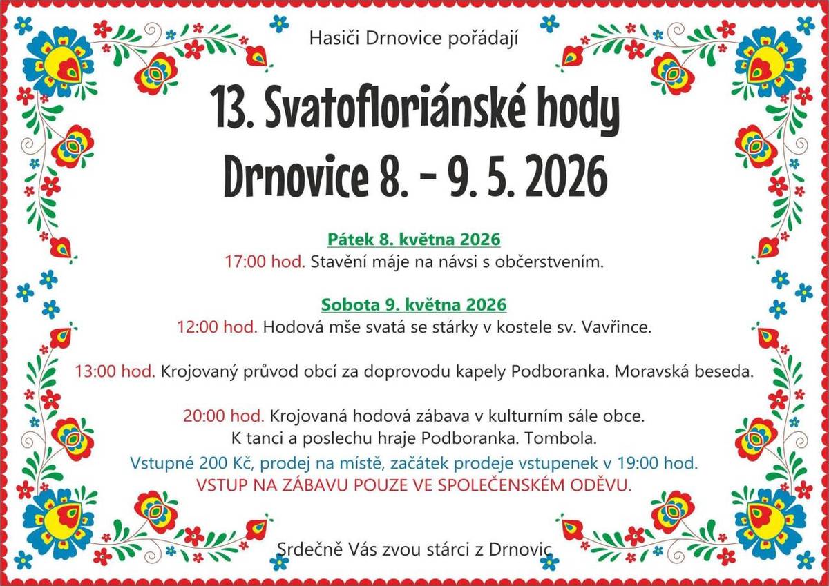 Hasiči Drnovice vás srdečně zvou na Svatofloriánské hody ve dnech 8. - 9.5.2026.