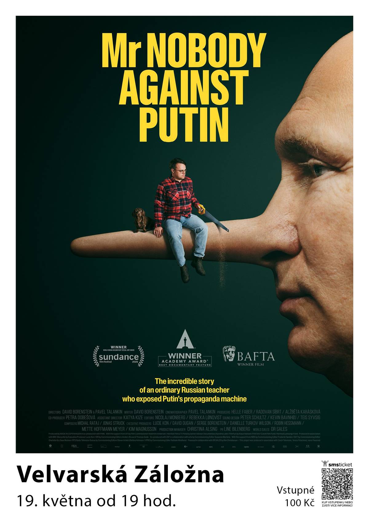 V úterý 19.5.2026 od 19.00 hod vás zveme do sálu Velvarské Záložny na promítání  snímku Pan Nikdo proti Putinovi, který získal Oscara za nejlepší dokumentární film roku. Po projekci bude následovat diskuse s producentem dokumentu Radovanem Síbrtem, který na besedu přijede společně s Oscarem. Těšíme se.