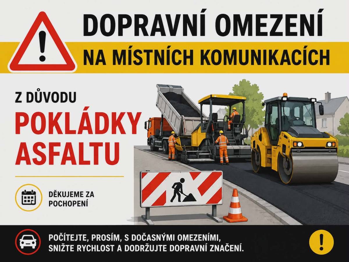 Upozorňujeme, že v následujících dnech, počínaje dnem 07.05.2026, budou v lokalitě Luhová, Slunečná a Na výsluní probíhat dokončovací stavební práce v rámci rekonstrukce el. vedení – frézování a asfaltování dotčených částí komunikace.
