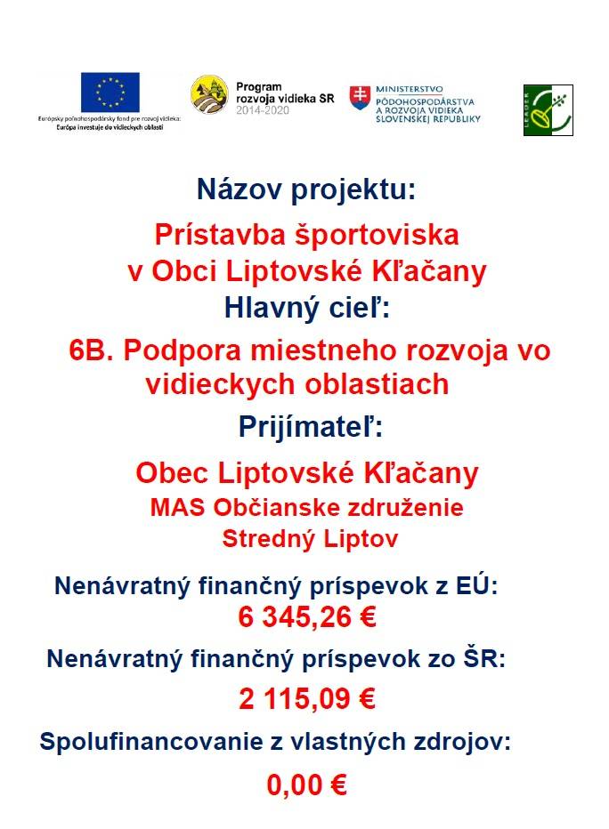 Publicita projektu „Prístavba športoviska v obci Liptovské Kľačany“