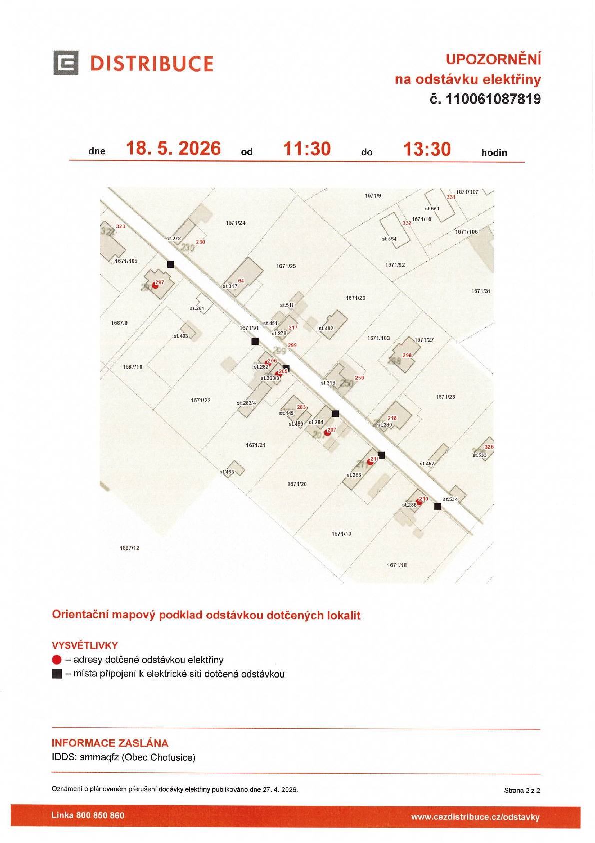 Plánovaná odstávka zahrnuje tyto lokality: Chotusice č.p. 205,206,207,210,211,297