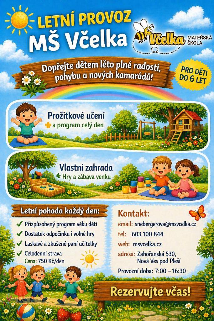 Nabídka letního provozu MŠ Včelka o prázdninách i pro děti, které nenavštěvují školku během školního roku.