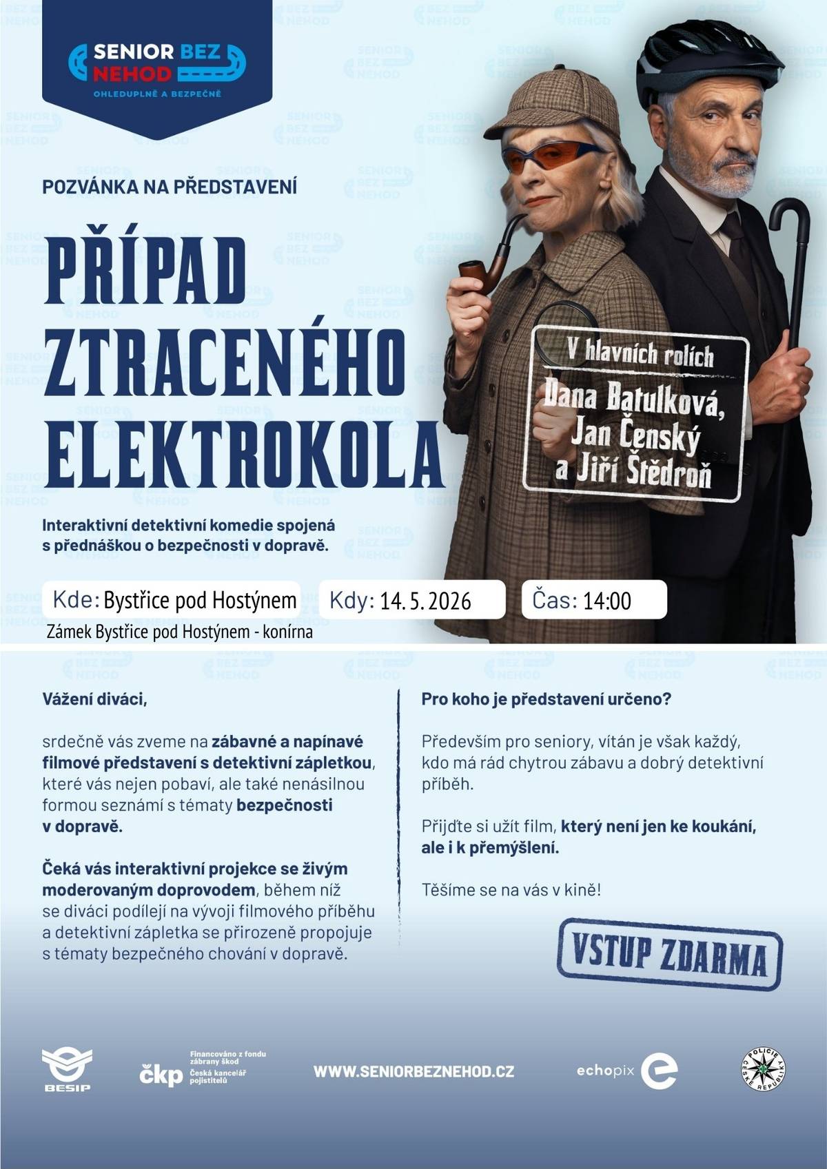 Město Bystřice pod Hostýnem zve nejen seniory na představení Případ ztraceníého elektrokola. Vstup zdarma.
