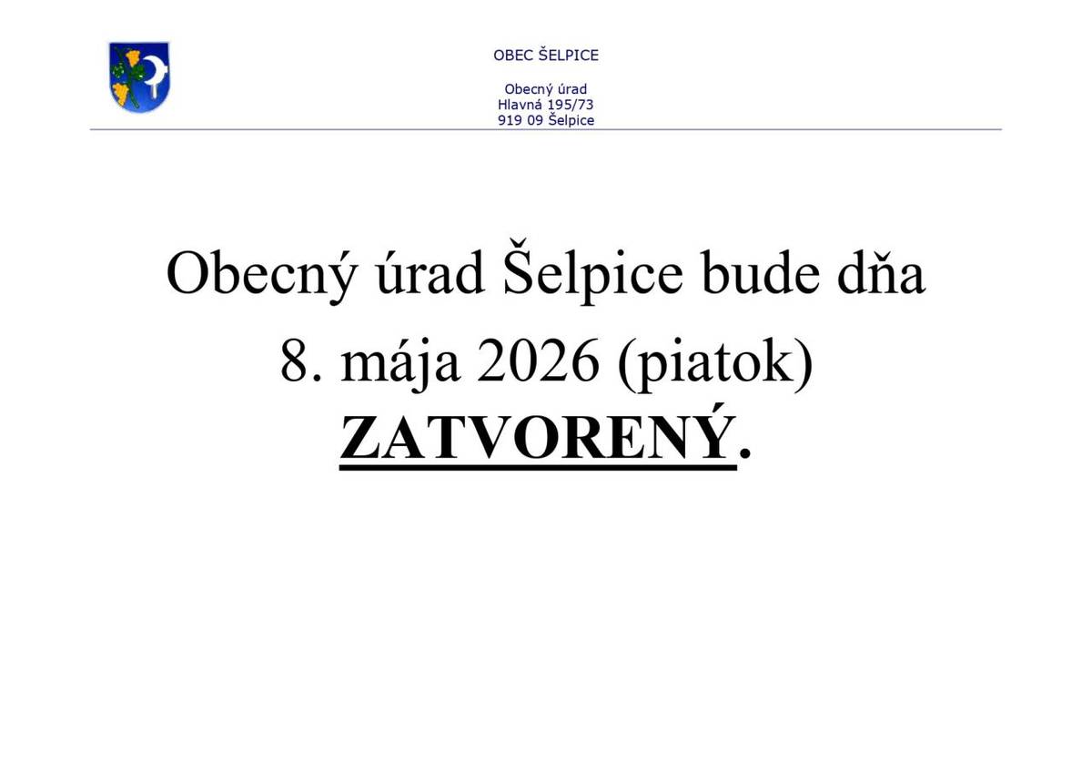Obecný úrad bude dňa 8. mája 2026 (piatok) ZATVORENÝ.