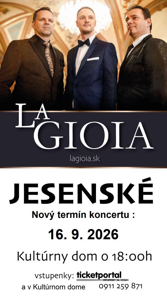 Zmenil sa termín koncertu tria La Gioia, nový termín je dňa 16. septembra o 18:00 hod. Zakúpené lístky sú platné na nový termín v septembri.  Megváltozott a La Gioia trió koncert időpontja. Az eseményt szeptember 16.- án tartják meg.  A már megvásárolt jegyek a szeptemberi előadásra érvényesek.