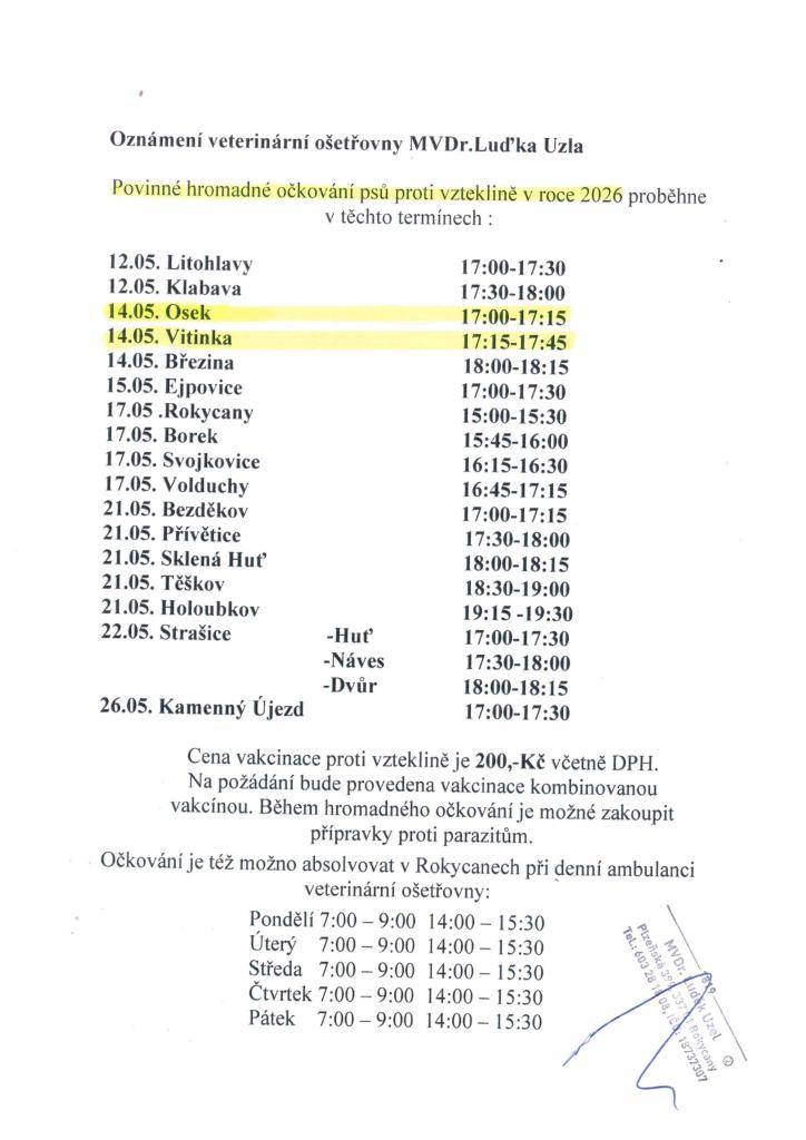 V Oseku proběhne 14.5.2026 od 17.00 do 17.15 hodin.  Ve Vitince proběhne 14.5.2026 od 17.15 do 17.45 hodin.