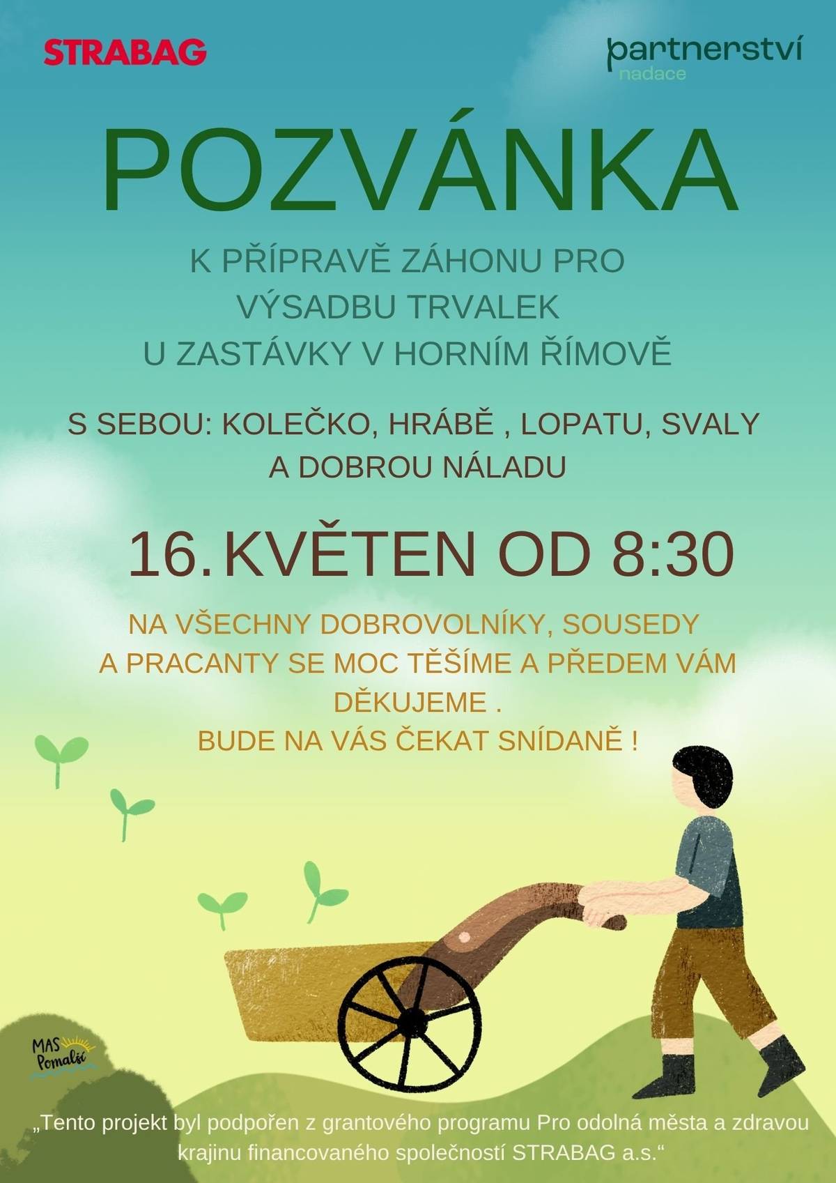 📅 Kdy: 16. 5. od 8:30 📍 Kde: u autobusové zastávky v Horním Římově Přijďte pomoci zvelebit naše okolí, posedět u společné snídaně a strávit příjemné dopoledne se sousedy. S sebou si vezměte pracovní rukavice, náčiní a dobrou náladu. Těšíme se na vás!