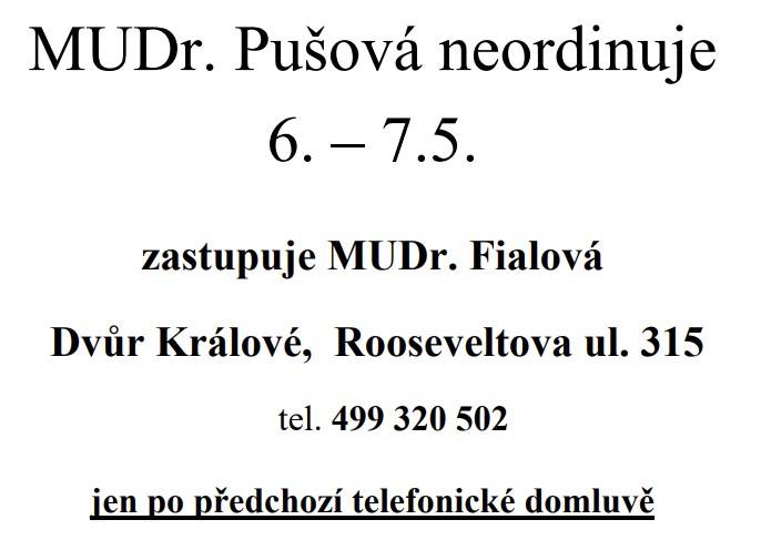 MUDr. Pušová oznamuje přerušení ordinace od 6.  do 7. května 2026