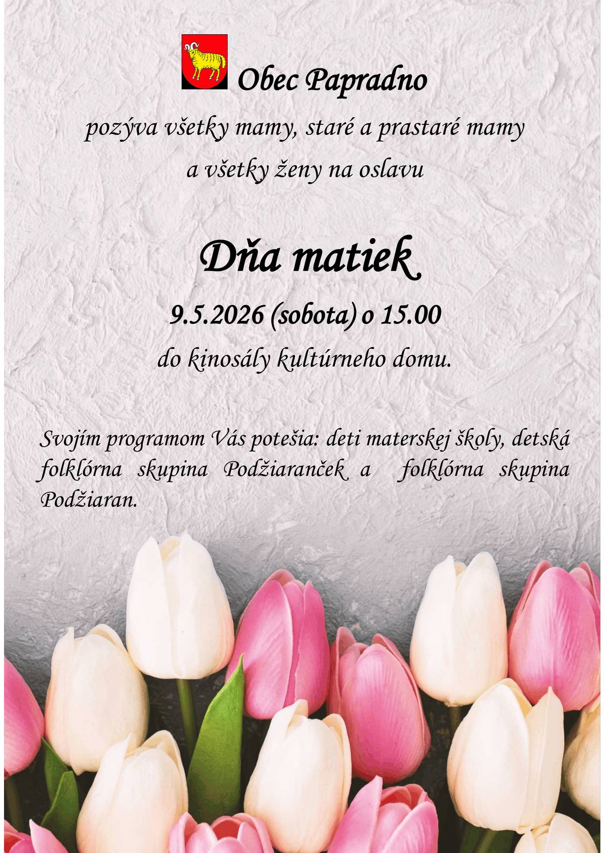 Pozývame Vás na koncert pri príležitosti Dňa matiek, ktorý sa uskutoční v sobotu 9.5.2026 o 15.00.