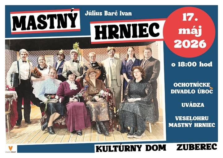 Ochotnícke divadlo Úboč z Oravského Bieleho Potoka vás pozýva v nedeľu 17. mája o 18.00 hod. do Kultúrneho domu v Zuberci na divadelnú veselohru autora Júliusa Barča Ivana Mastný hrniec. Vstupné je dobrovoľné. Srdečne pozývame.