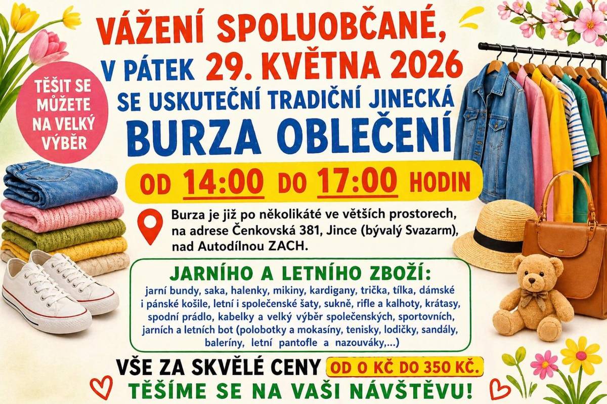 Burza se koná 29. května od 14.00 do 17.00 h v Jincích, Čenkovská 381 (nad autodílnou Zach - bývalý SVAZARM)