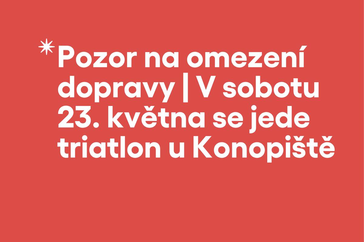 V sobotu 23. května dojde z důvodu konání sportovní akce k dočasnému omezení dopravy na silnici mezi Konopištěm a Neveklovem. Uzavírka potrvá přibližně od 6:00 do 17:00.