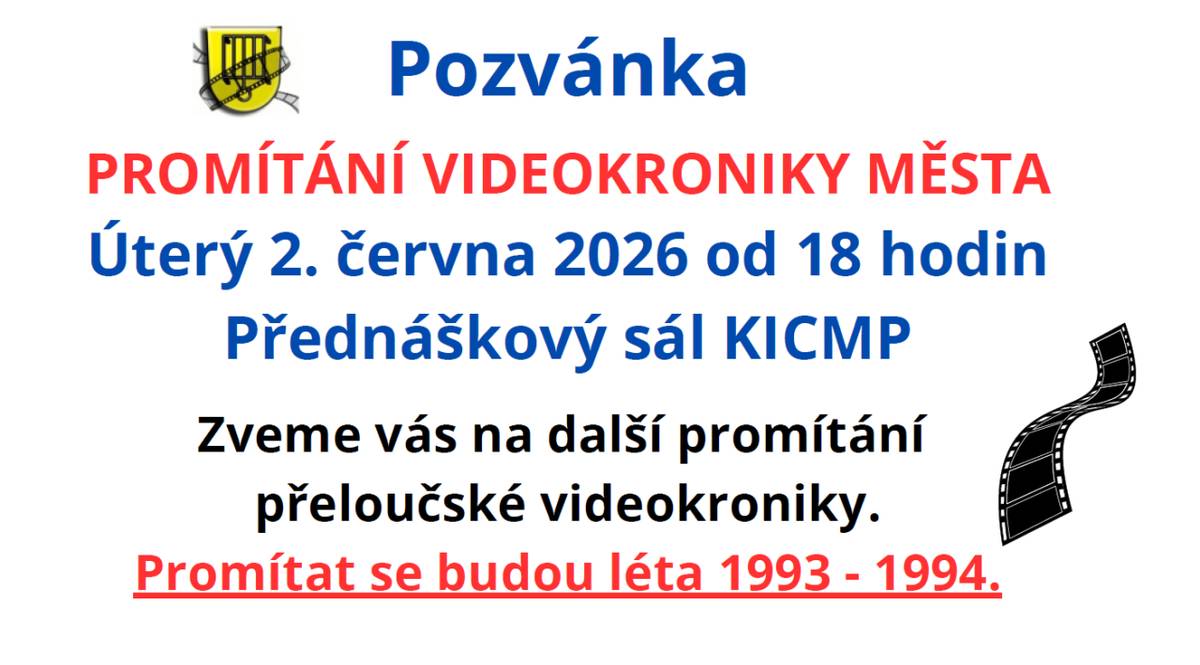 Zveme vás na další promítání přeloučské videokroniky, které se koná v úterý 2. června 2026 od 18 hodin v přednáškovém sále Infocentra na Masarykově náměstí č. 26.  Promítat se budou léta 1993 a 1994.  Vstupné zdarma