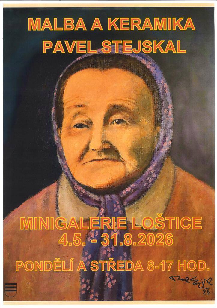 Od 4. 5. 2026 do 31. 8. 2026 bude v Minigalerii Loštice probíhat výstava MALBA A KERAMIKA od autora Pavla Stejskala. Minigalerie je přístupná v pondělí a středu od 8.00 do 11.30 hod. a od 13.00 do 17.00 hod. v přízemí budovy Městského úřadu v Lošticích.