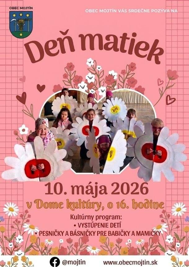 Obec Mojtín Vás srdečne pozýva na Deň matiek, ktorý sa uskutoční 10.05.2026 o 16:00 hod. v Dome kultúry.