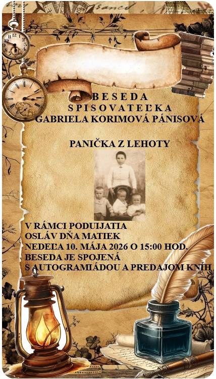 Pozývame vás na stretnutie so spisovateľkou Gabrielou Korimovou Pánisovou, autorkou historicko‑beletristických románov.