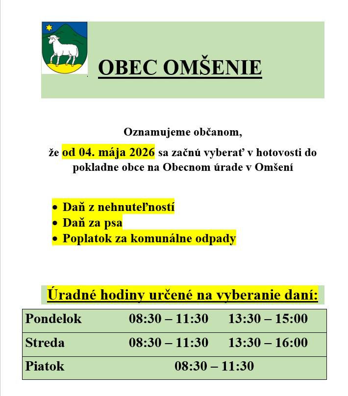 Od 4. mája 2026 je možné zaplatiť dane v hotovosti do pokladne obce na Obecnom úrade v Omšení!