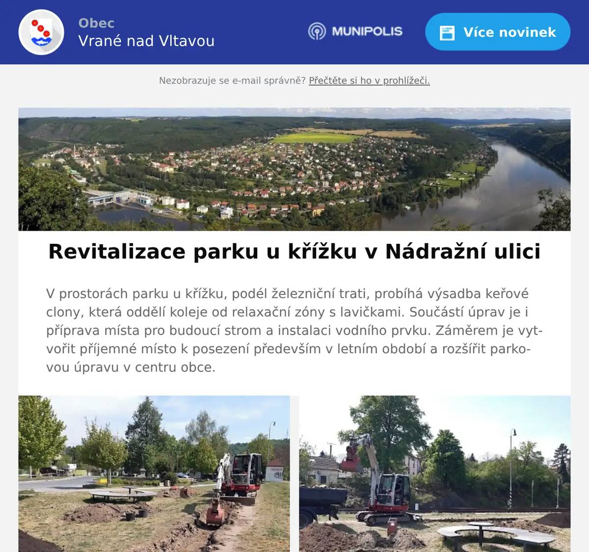 V prostorách parku u křížku, podél železniční trati, probíhá výsadba keřové clony, která oddělí koleje od relaxační zóny s lavičkami. Součástí úprav je i příprava místa pro budoucí strom a instalaci vodního prvku. Záměrem je vytvořit příjemné místo k posezení především v letním období a rozšířit parkovou úpravu v centru obce.