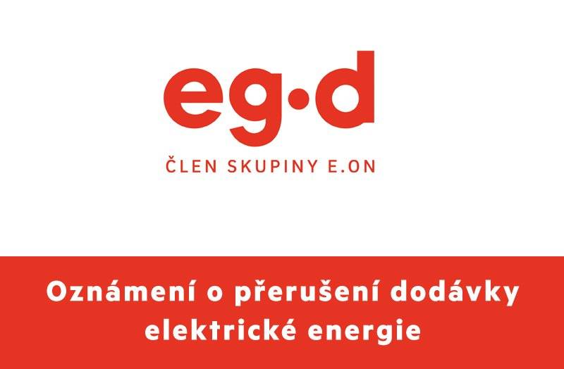 Vážení občané, EG.D oznamuje přerušení el. energie v části obce Kámen, které se týká domů: Kámen, čp. 103 Kámen, čp. 104 Kámen, čp. 106 Kámen, čp. 107 Kámen, čp. 108 Kámen, čp. 110 Kámen, čp. 118