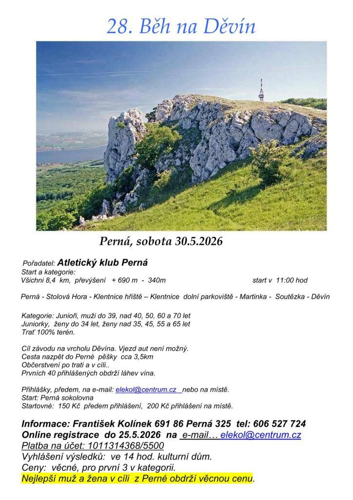 28. běh na Děvín  Perná, sobota 30. 5. 2026  Pořadatel: Atletický klub Perná