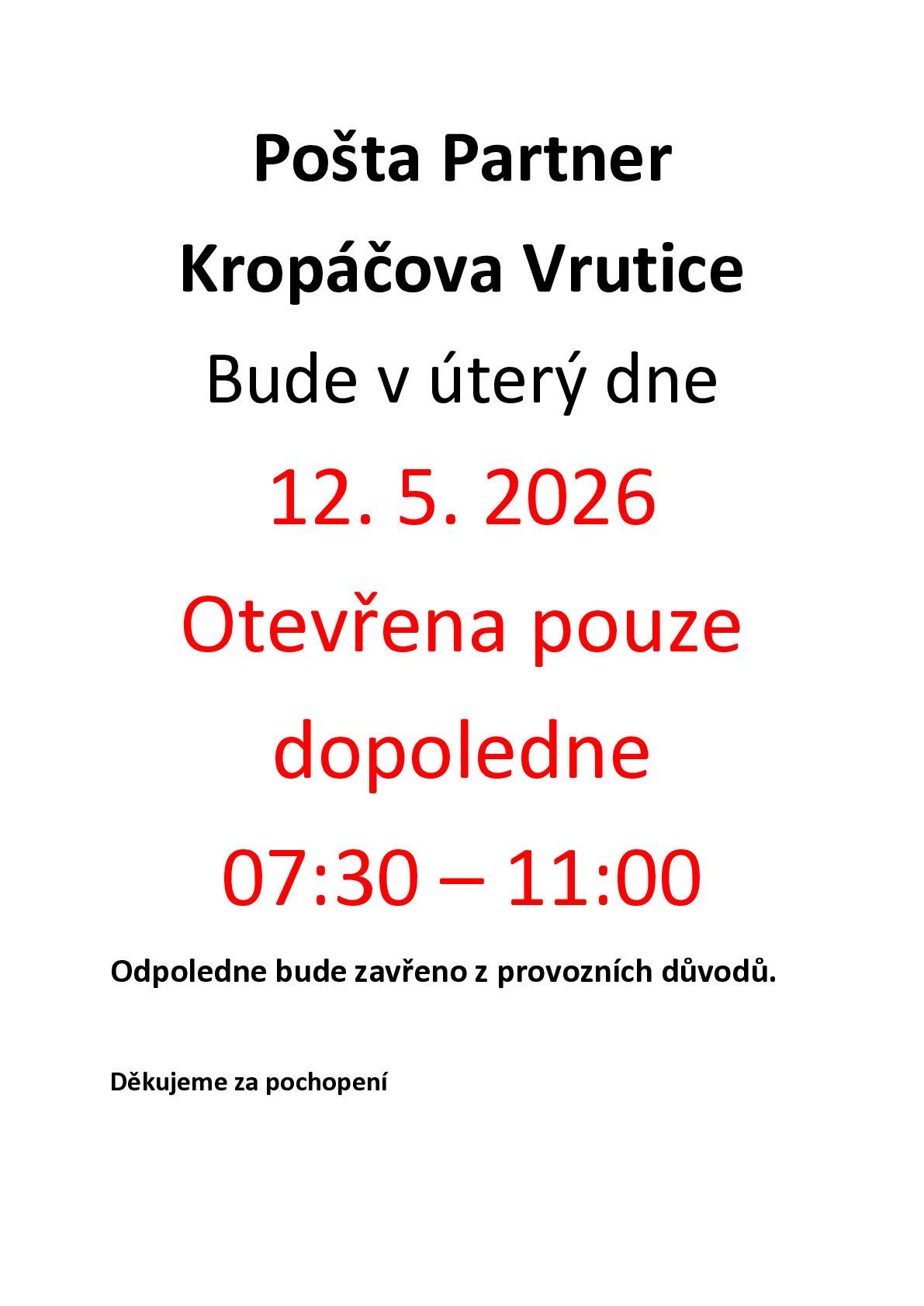 - omezení otvírací doby v úterý 12. května 2026