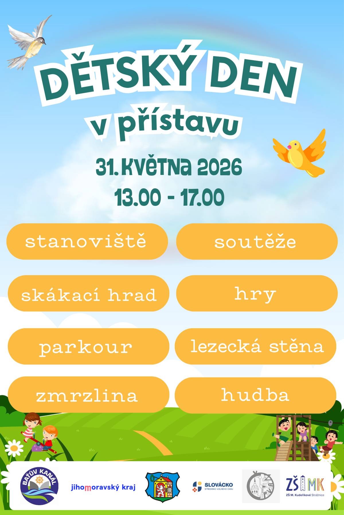 Do přístavu připlouvá ten nejveselejší DĚTSKÝ DEN! ⚓🎈 Čeká tě skákání, lezení, soutěžení, hraní a možná i hora zmrzliny! 🍦😄 📅 31. května 2026 🕐 13:00–17:00 Přijď zažít odpoledne plné dobrodružství! 🚀