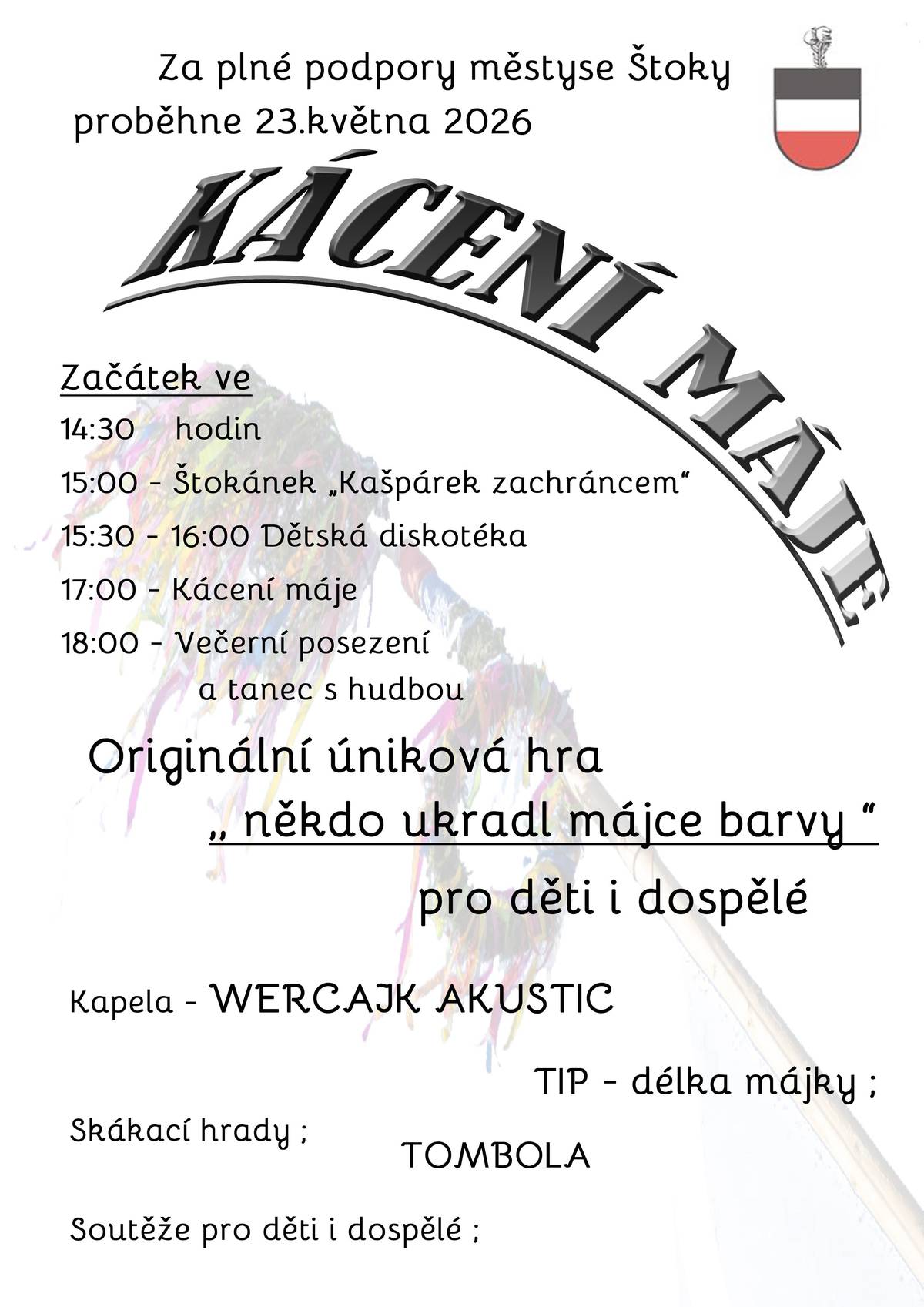 Kácení máje 23.5. od 14,30 na letní scéně ve Štokách.
