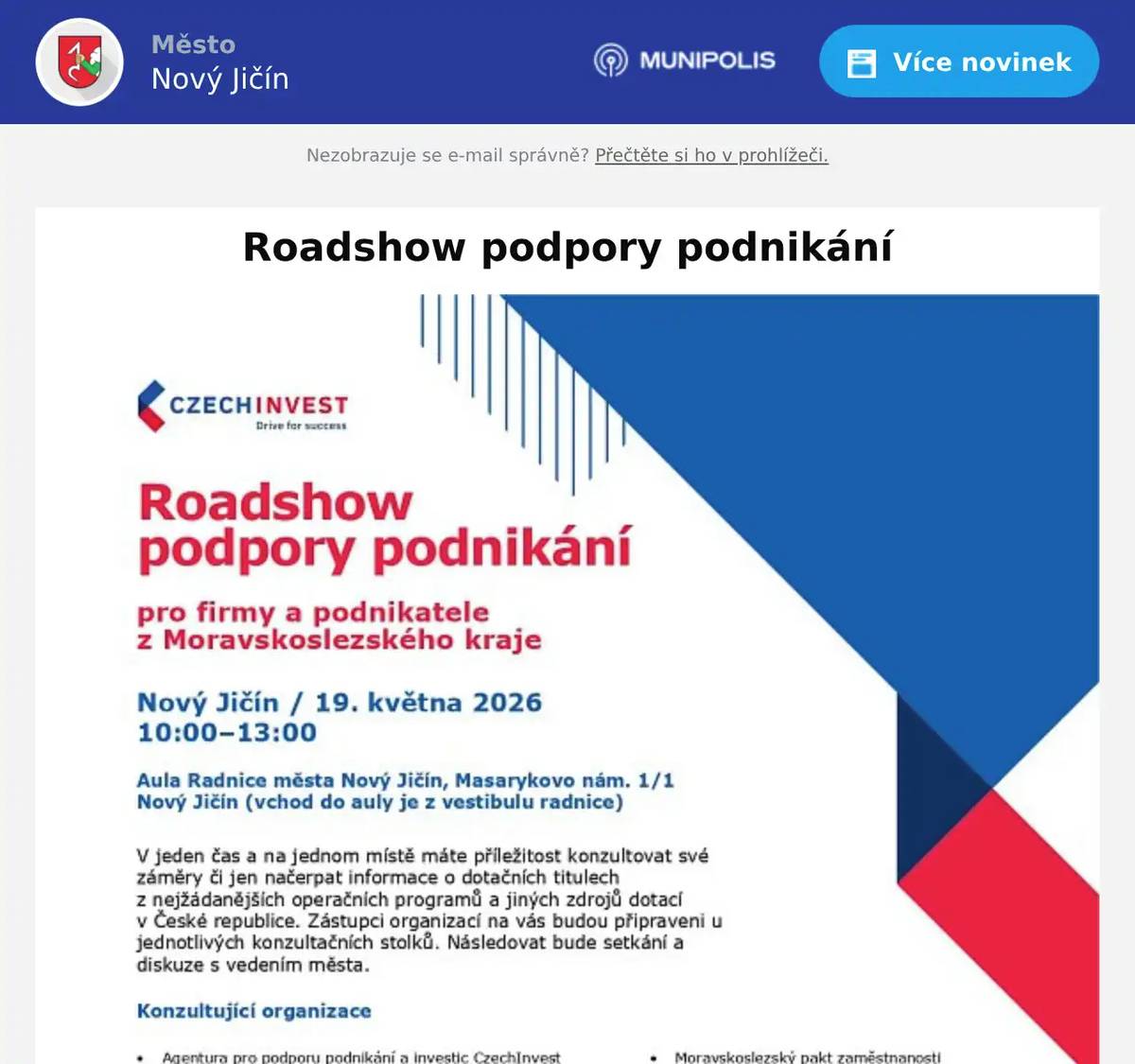 Podnikáte v Novém Jičíně a okolí? Přijďte zjistit, jak posunout své podnikání dál. Do Nového Jičína míří Roadshow podpory podnikání pořádaná ve spolupráci s CzechInvest a partnery z oblasti inovací, financování a rozvoje firem. Na jednom místě získáte:💡 tipy na dotace i další možnosti podpory🤝 konzultace s odborníky pro firmy a živnostníky📈 informace, které mohou pomoct vašemu podnikání růst📍 a hlavně vše přímo v regionu, bez nutnosti jezdit do krajského města