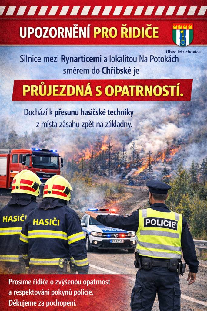 Silnice mezi Rynarticemi a lokalitou Na Potokách směrem do Chříbské je průjezdná s opatrností. Aktuálně dochází k přesunu hasičské techniky z místa zásahu, což vyžaduje zvýšenou pozornost řidičů.