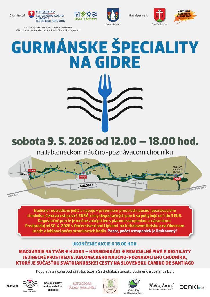 Gurmánske špeciality na Gidre, ktoré sa uskutoční v sobotu 9. mája 2026,  od 12:00 do 18:00 hod. na Jabloneckom náučno-poznávacom chodníku. Vstupné sú 3,- €. Deti do 15 rokov neplatia.