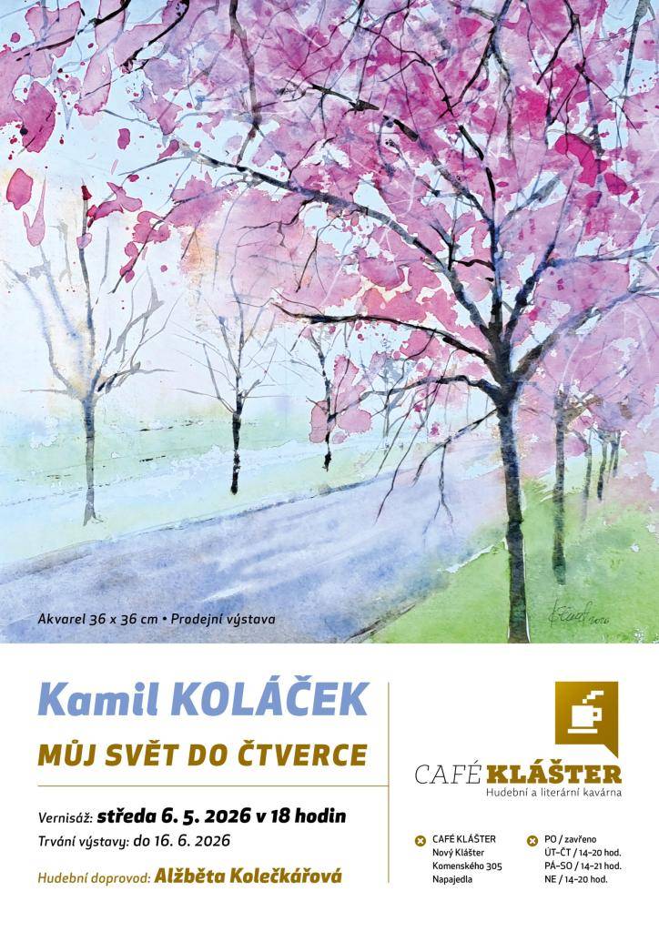 Kamil Koláček Vás srdečně zve na vernisáž 1.letošní výstavy akvarelů 6.5.2026 v 18:00 hod do CAFÉ Klášter Napajedla. Po roce opět zpět s novými obrazy. Tentokrát čtvercového rozměru 36x36cm. Těší se na vás buď na vernisáži nebo potom v otevírací dobu kavárny. Hudební doprovod ALŽBĚTA KOLEČKÁŘOVÁ