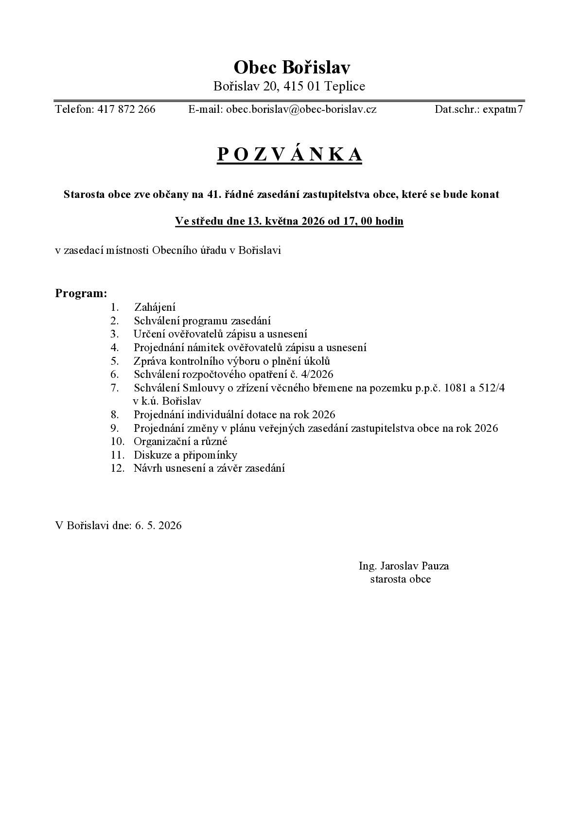 Starosta obce Bořislav zve občany na 41. veřejné zasedání zastupitelstva obce, které se bude konat 13. 5. 2026 od 17.00 hod.