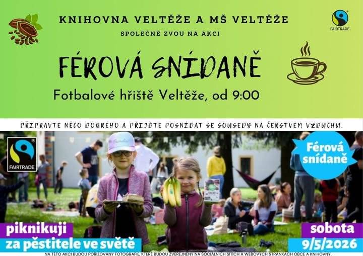 Knihovna Veltěže Vás zve na férovou snídani, která proběhne v sobotu 9.5.2026 od 9.00 hodin na fotbalovém hřišti.