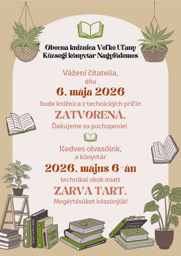 Oznamujeme obyvateľom, že obecná knižnica bude dňa 6. mája 2026, v stredu, z technických príčin zatvorená.