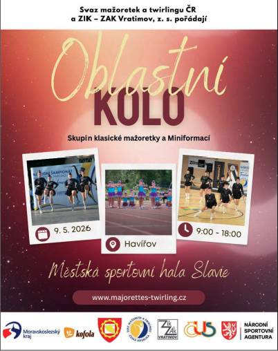 Oblastní kolo skupin klasických mažoretek a miniformací se uskuteční v sobotu 9. května 9:00 - 18:00 v Městské sportovní halve Slavia v Havířově. Pořádá ZIK - ZAK Vratimov.