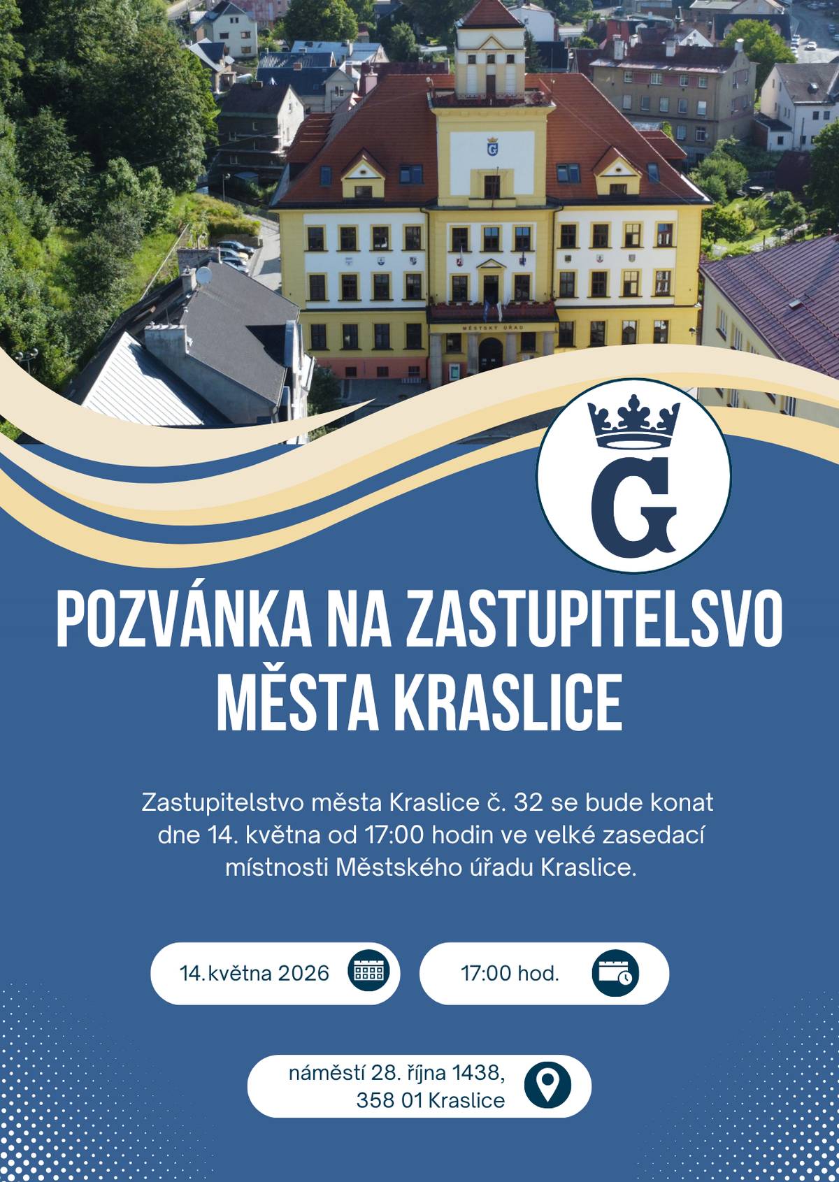 📢 Vážení občané, dovolujeme si Vás pozvat na 32. zasedání Zastupitelstva města Kraslice, které se uskuteční dne: 📅 čtvrtek 14. května 2026 🕔 od 17:00 hodin 📍 v zasedací místnosti Městského úřadu Kraslice 🏛️náměstí 28. října 1438, 358 01 Kraslice 📋Program jednání: Program jednání zveřejněn na úřední desce města  🎥Živé vysílání můžete sledovat: Zde