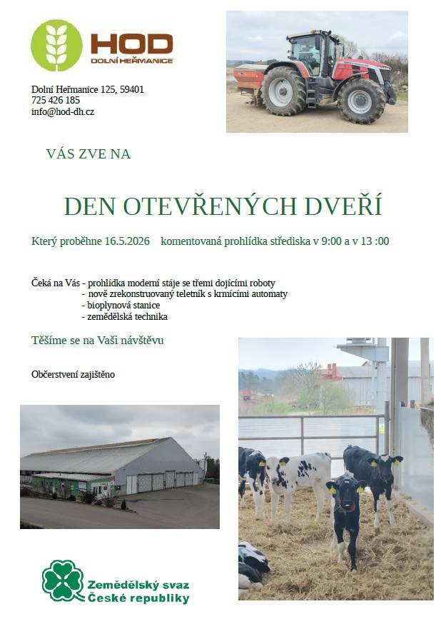 Dobrý den,  HOD Dolní Heřmanice Vás zve na Den otevřených dveří   Kdy: Sobota 16.05.2026  Kde: Areál HOD - Dolní Heřmanice (směr Oslava)  Komentovaná prohlídka střediska v 9:00 a ve 13:00  Více informací v přiloženém letáčku.  Těšíme se na Vaši návštěvu.  Děkujeme. Obec Dolní Heřmanice