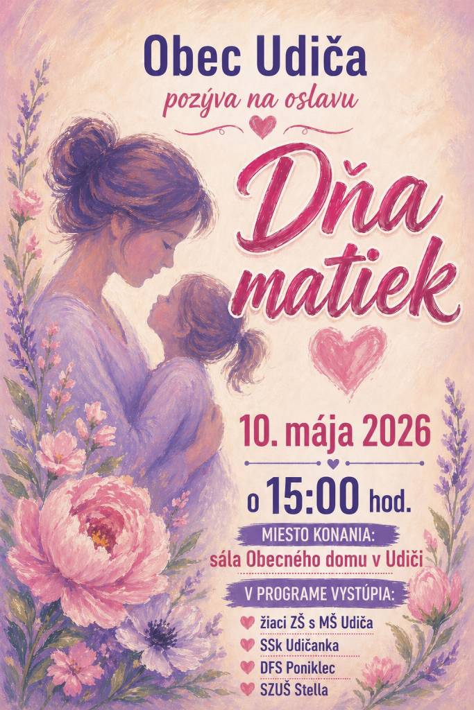 Oslava sa uskutoční v nedeľu 10. mája 2026 o 15:00 hod. v sále Obecného domu v Udiči.