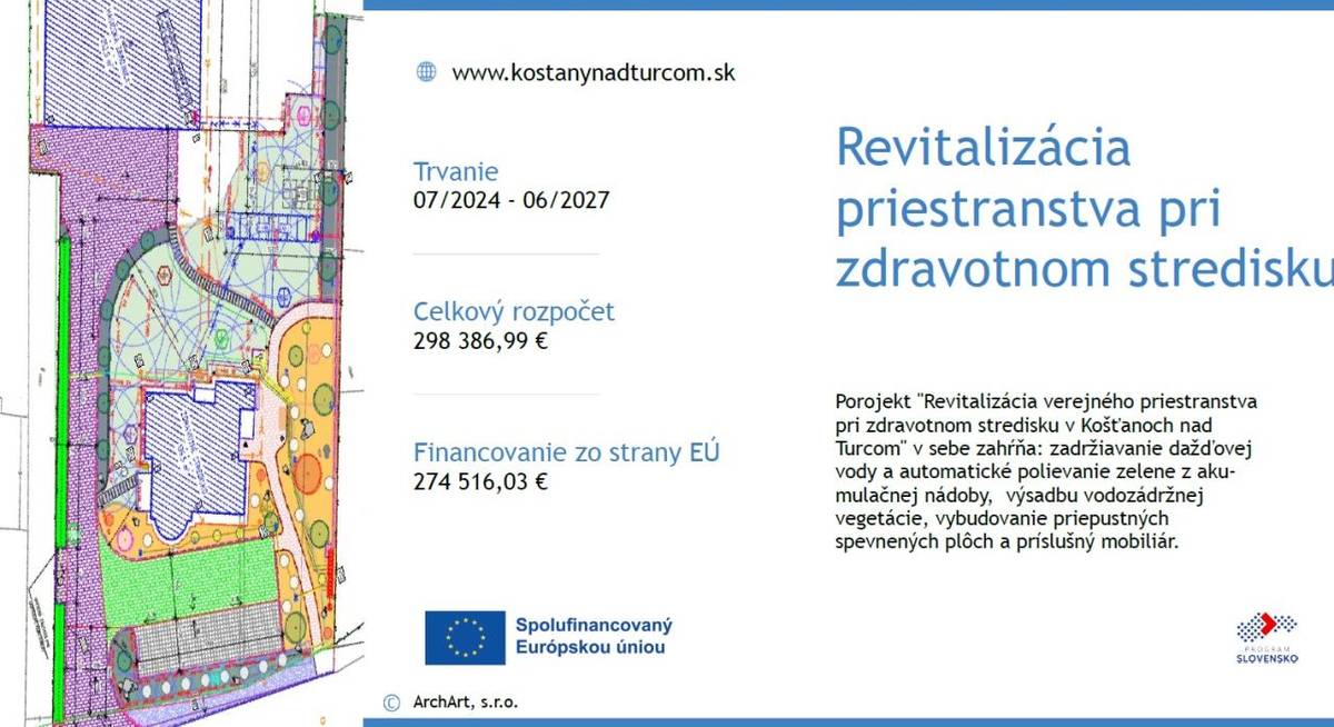 Porojekt "Revitalizácia verejného priestranstva  pri zdravotnom stredisku v Košťanoch nad  Turcom" v sebe zahŕňa: zadržiavanie dažďovej  vody a automatické polievanie zelene z akumulačnej  nádoby, výsadbu vodozádržnej  vegetácie, vybudovanie priepustných  spevnených plôch a príslušný mobiliár.