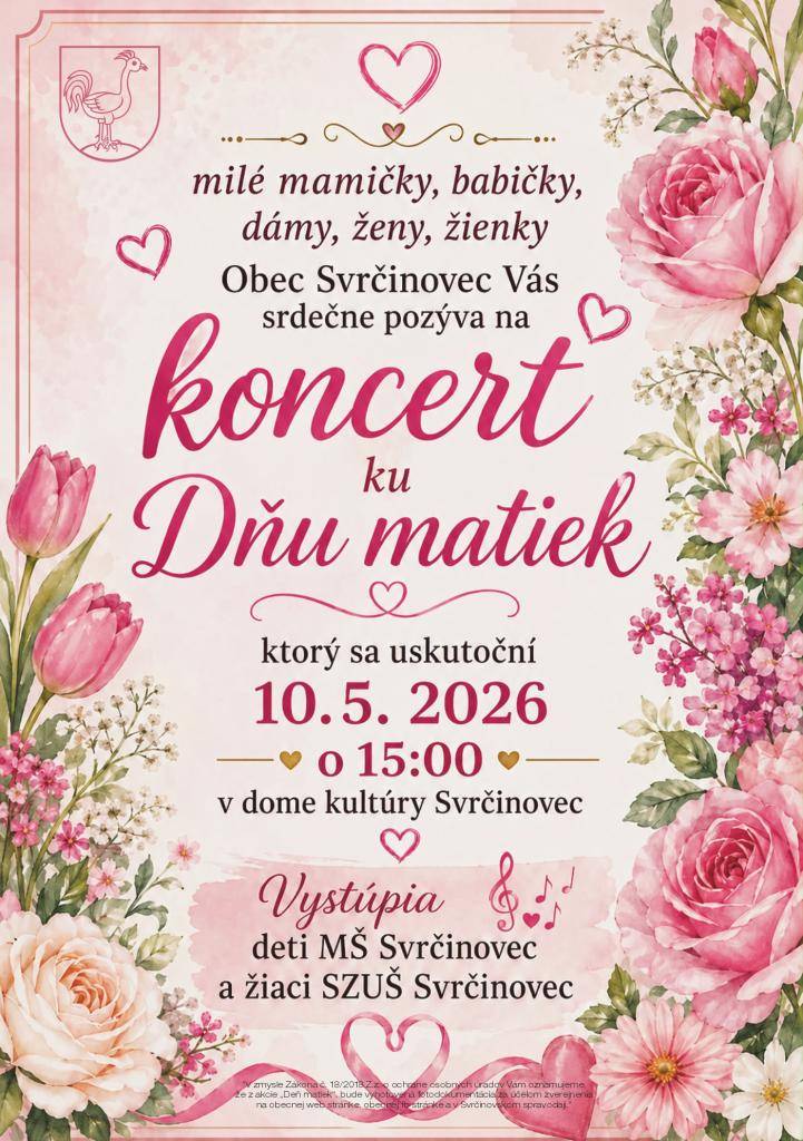 V nedeľu 10. mája 2026 o 15.00 hod. sa v kultúrnom dome uskutoční program pri príležitosti Dňa matiek, na ktorý srdečne pozývame všetky mamičky a babičky. Tešíme sa na Vás!