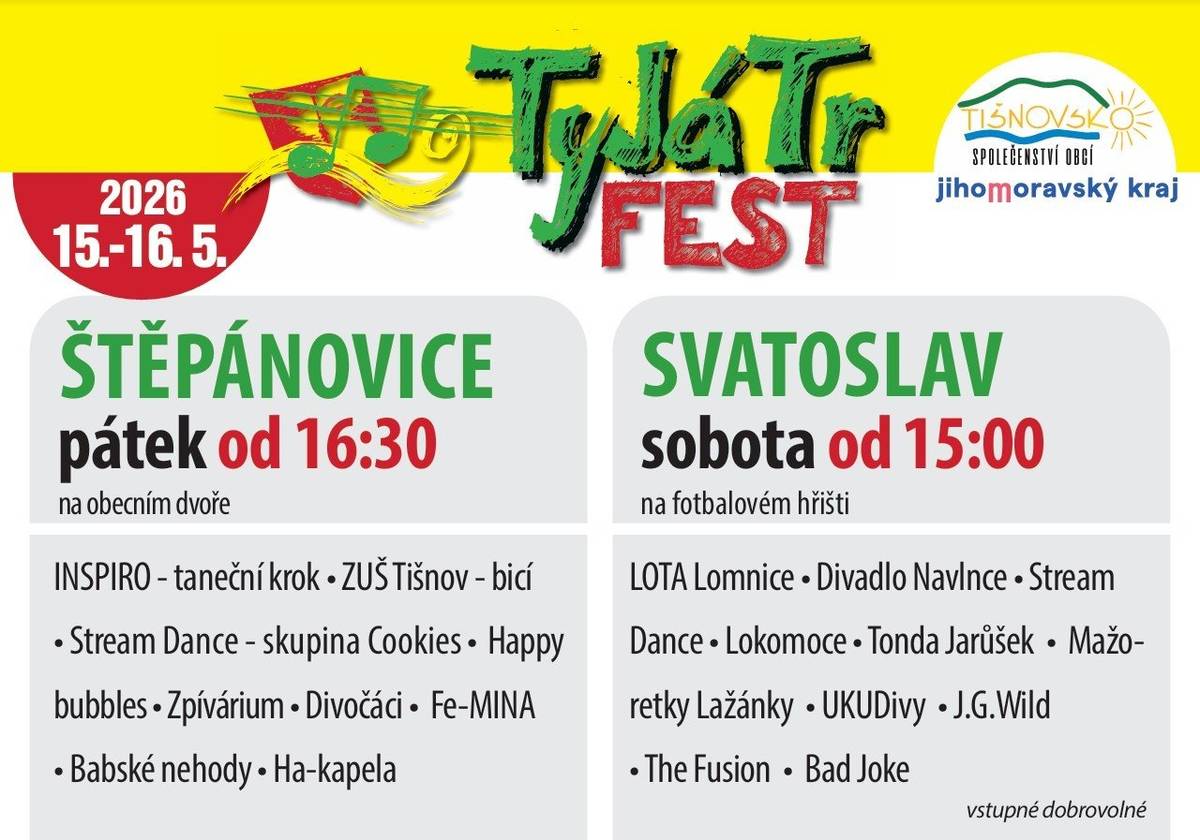 Společenství obcí Tišnovsko Vás zve na další ročník TyJátr FESTU tentokrát v pátek 15.května 2026 do Štěpánovi na obecní dvůr a v sobotu 16.května 2026 do Svatoslavi na fotbalové hřiště, kde se představí amatérští umělci z našeho okolí.
