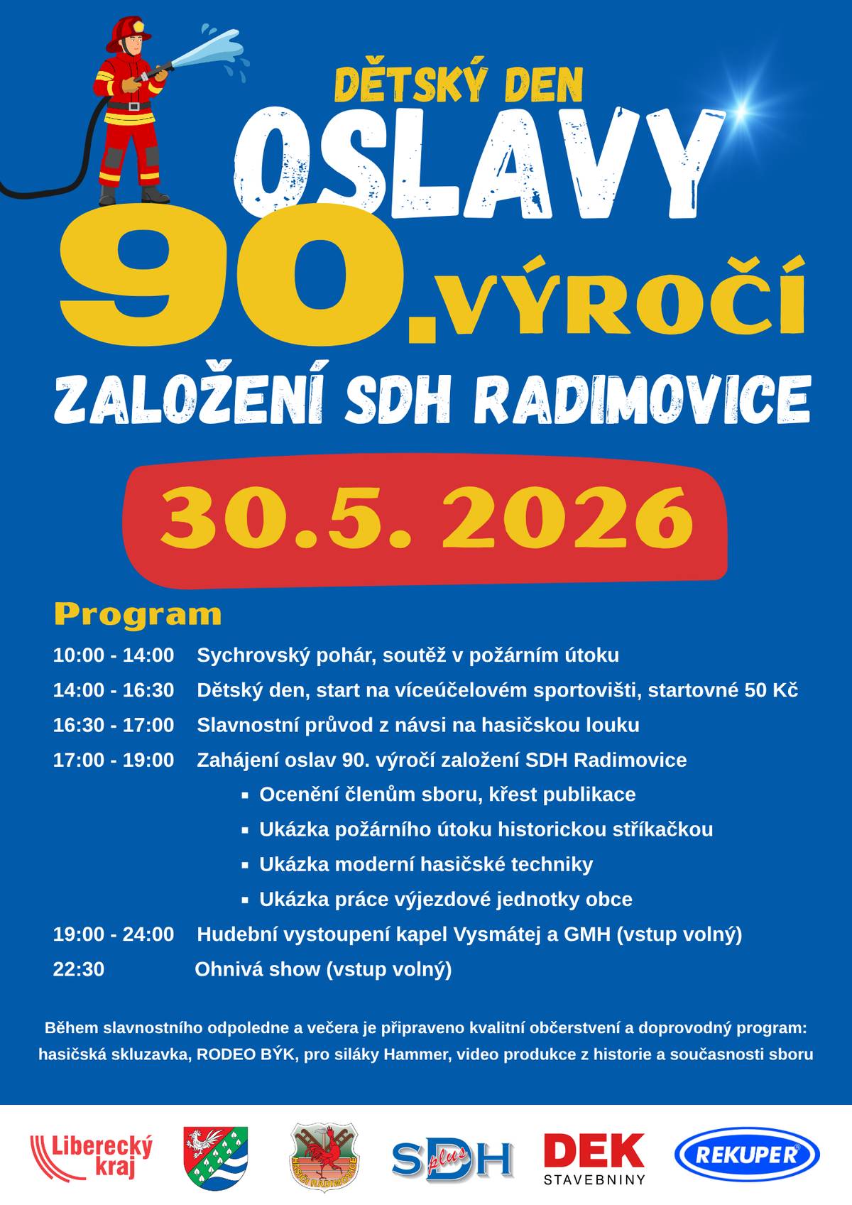 SDH Radimovice zve na oslavy 90. výročí založení, které se uskuteční 30. května 2026 Podrobnosti naleznete v příloze.
